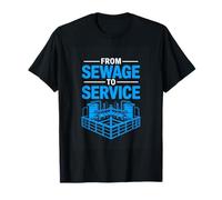 from Sewage to Service Wastewater Operator T-Shirt