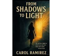 From Shadows to Light