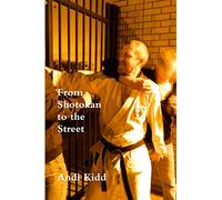 From Shotokan to the Street