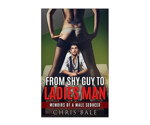 From Shy Guy To Ladies Man