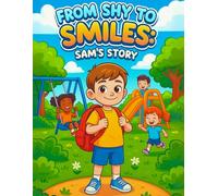 From Shy To Smiles: Sam's Story