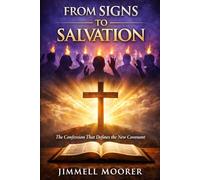 From Signs to Salvation: The Confession That Defines the New Covenant