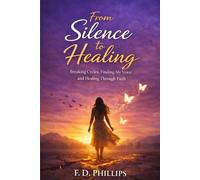From Silence to Healing: A Journey of Survival , Faith , and Finding MY Voice…