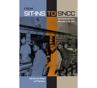 From Sit-Ins to SNCC : The Student Civil Rights Movement in the 1960s