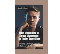 FROM SITCOM STAR TO SCREEN CHAMELEON-THE TOPHER GRACE STORY: Versatility, Challenges, and the Evolution of a Hollywood Actor