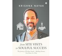From Site Visits to Soulful Success: The Journey of Krishna Nayak - Building Dreams, One Home at a Time