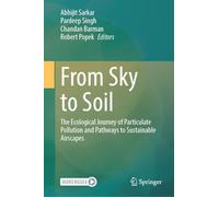 From Sky to Soil: The Ecological Journey of Particulate Pollution and Pathways to Sustainable Airscapes