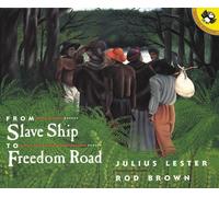 From Slave Ship to Freedom Road
