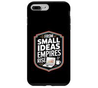 From Small Ideas Empires Rise Entrepreneur Quote Case for iPhone 7 Plus/8 Plus