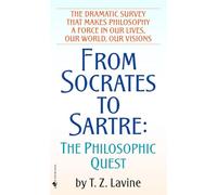 From Socrates to Sartre: The Philosophic Quest