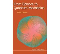 From Spinors To Quantum Mechanics