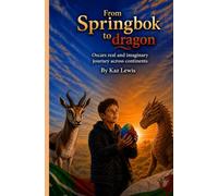 From Springbok to Dragon