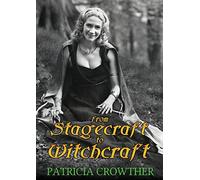 From Stagecraft to Witchcraft