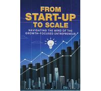From Start-Up to Scale