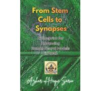 From Stem Cells to Synapses: A Blueprint for Advancing Human Neural Models in 2026