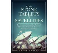 From Stone Tablets to Satellites: The Continual Intimate but Awkward Relationship Between the Insurance Industry and Technology