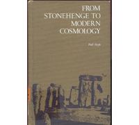 From Stonehenge to Modern Cosmology