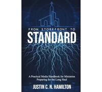 From Storefront to Standard: Practical Media Handbook for Ministries Preparing for the Long Haul
