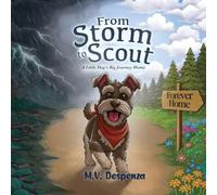 From Storm to Scout: A Little Dog's Big Journey Home