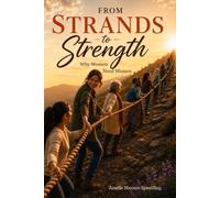 From Strands to Strength: Why Women Need Women (Cord Accord)