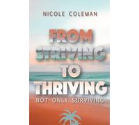 From Striving to Thriving