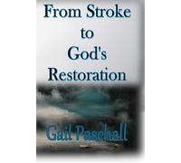 From Stroke to God's Restoration
