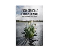 From Struggle Comes Strength Wall Art, Flower-themed Print, Motivational Poster, Resilient Canvas Picture Artistic Wall Mural Modern Hanging Decor Poster16x24inch(40x60cm)