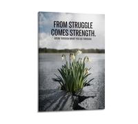 From Struggle Comes Strength Wall Art, Flower-themed Print, Motivational Poster, Resilient Canvas Picture Artistic Wall Mural Modern Hanging Decor Poster20x30inch(50x75cm)