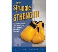 From Struggle to Strength: A Father's Journey with Autism and the Power of Hope and Positivity