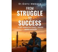 From Struggle to Success: A First-Generation Journey Through Higher Education