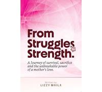 From Struggles to Strength