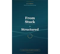 From Stuck to Structured: A Practical Clarity System for Neurodivergent, Chronically Ill, and Trauma-Shaped Minds (Name the Loop, Break the Loop)