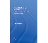 From Student to Scholar: A Guide to Writing Through the Dissertation Stage