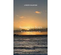 From Sunsets to Stars-Words that healed me on the Central Coast