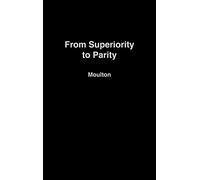 From Superiority to Parity: The United States and the Strategic Arms Race, 1961-1971 (Praeger Security International)