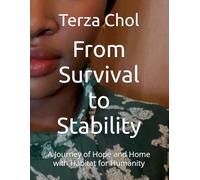 From Survival to Stability: A Journey of Hope and Home with Habitat for Humanity