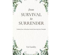From Survival to Surrender
