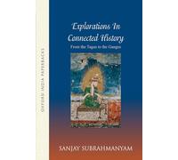 From Tagus to the Ganges: Explorations in Connected History (Oxford India Paperbacks)