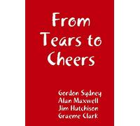 From Tears to Cheers