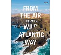 From the Air - Ireland's Wild Atlantic Way