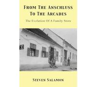 From The Anschluss To The Arcades: The Evolution Of A Family Store