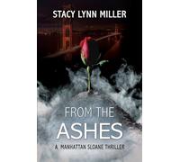 From the Ashes: 2 (A Manhattan Sloane Thriller)