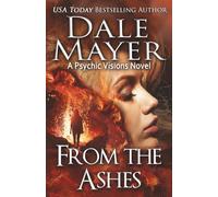From the Ashes: A Psychic Visions Novel: 16