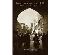 From the Ashes of 1947 – Reimagining Punjab – Cambridge University Press
