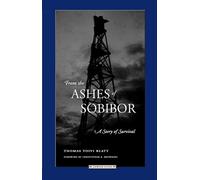 From the Ashes of Sobibor: A Story of Survival (Jewish Lives)
