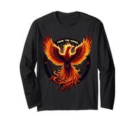 From The Ashes Phoenix Rising Fire Bird Motivational Quote Long Sleeve T-Shirt