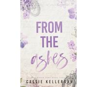 From the Ashes: Redeemed Psychopath/Single Mom: 3 (The Raven Sons MC Club)