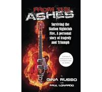 From the Ashes, Surviving the Station Nightclub Fire