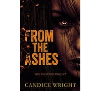From the Ashes: The Phoenix Project: 1
