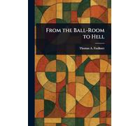 From the Ball-Room to Hell